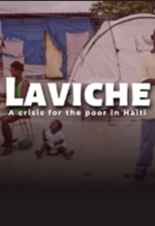 Laviche; A Crisis for the Poor in Haiti